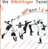 Double LP - Urs Blöchlinger Tettet - Neurotica