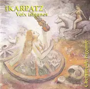 Urs Karpatz - Voix Tsiganes, Chemins De Tsiganie