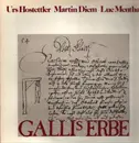 LP - Urs Hostettler / Martin Diem / Luc Mentha - GALLIs ERBE