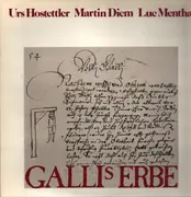 LP - Urs Hostettler / Martin Diem / Luc Mentha - GALLIs ERBE