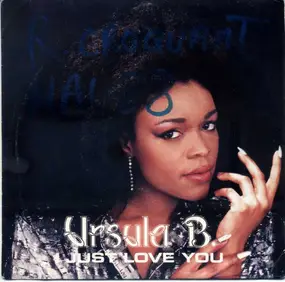 Ursula B. - I Just Love You