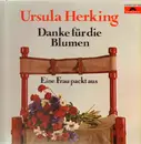 LP - Ursula Herking - Danke für die Blumen - Eine Frau packt aus