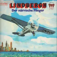 Ursula Völkel - Lindbergh - Der Närrische Flieger