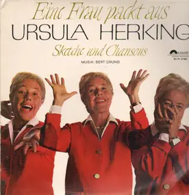 Ursula Herking - Eine Frau packt aus - Sketche und Chansons