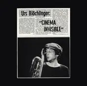 Urs Blöchlinger - Cinéma Invisible