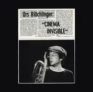 Urs Blöchlinger - Cinéma Invisible