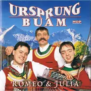 CD - Ursprung Buam - Romeo & Julia