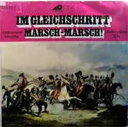 LP - US-Army Band - 3. Div. - Im Gleichschritt Marsch-Marsch (Weltbekannte Märsche)