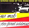 LP - Us Mob , No Fixed Address - Wrong Side Of The Road
