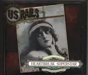 CD - US Rails - Heartbreak Superstar - Digipak
