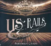 CD - Us Rails - Southern Canon