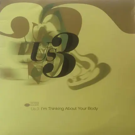 Us3 - I'm Thinking About Your Body