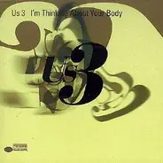 Us3 - Thinking About Her Body