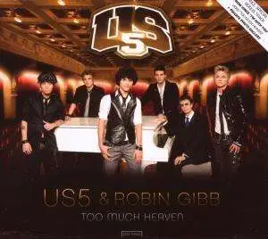 Us5 & Robin Gibb - Too Much Heaven CD2