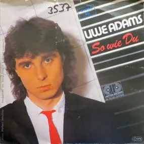 Uwe Adams - So Wie Du