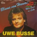 7inch Vinyl Single - Uwe Busse - Blume Von Hawaii