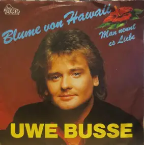 Uwe Busse - Blume Von Hawaii