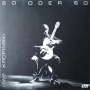 LP - Uwe Kropinski - So Oder So