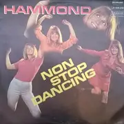 LP - Uwe Johst Und Heino Schildt - Hammond Non Stop Dancing