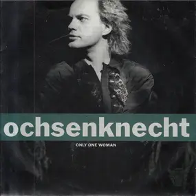 Uwe Ochsenknecht - Only One Woman