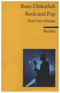 Uwe Schütte - Basis-Diskothek Rock und Pop