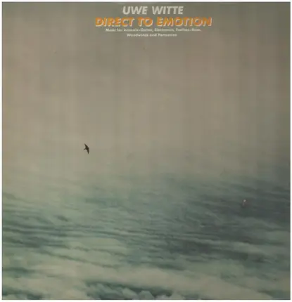 Uwe Witte - Direct To Emotion