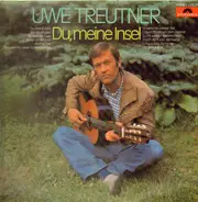 Uwe Treutner - Du, meine Insel