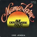 7'' - Uwe Jensen - Mama Leone / Auf Der Straße Nach Süden