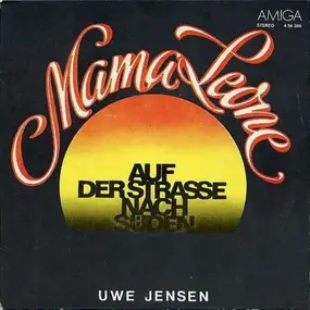 Uwe Jensen - Mama Leone / Auf Der Straße Nach Süden