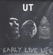 LP - UT - Early Live Life
