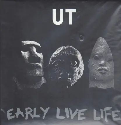 UT - Early Live Life