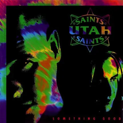 Utah Saints - Something Good