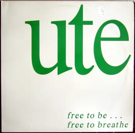 Ute - Free To Be... Free To Breathe