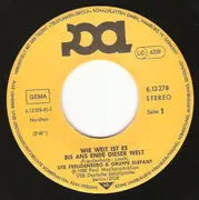 7inch Vinyl Single - Ute Freudenberg & Gruppe Elefant - Wie Weit Ist Es Bis Ans Ende Dieser Welt