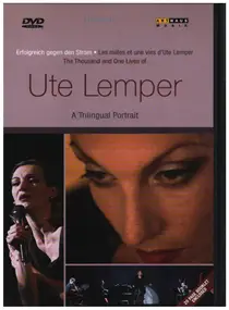Ute Lemper - A Trilingual Portrait