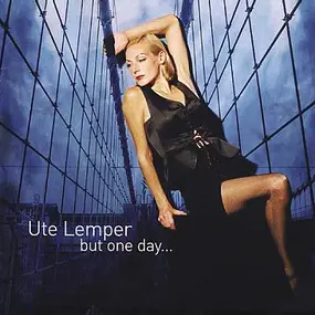 Ute Lemper - But One Day...