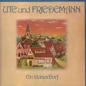 Ute und Friedemann - ein kleines Dorf