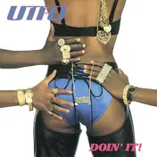 UTFO - Doin' It!