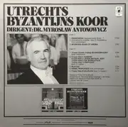 LP - Utrechts Byzantijns Koor , Myroslaw Antonowycz - Utrechts Byzantijns Koor