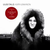 Uusitalo (Vladislav Delay) - Karhunainen