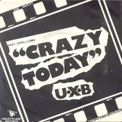 Uxb - Crazy Today