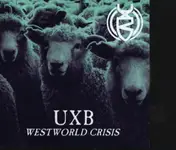 Uxb - Westworld Crisis