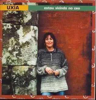 Uxia - Estou Vivindo No Ceo
