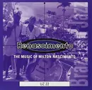 CD - UZ 22 - Renascimento - The Music Of Milton Nascimento