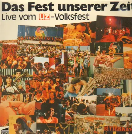 UZ Volksfest - Das Fest Unserer Zeit