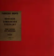 LP - Uzbek National Folk Orchestra With Soloists - Fabulous Nights of Bokhara - Samarkand - Tashkent - Mono