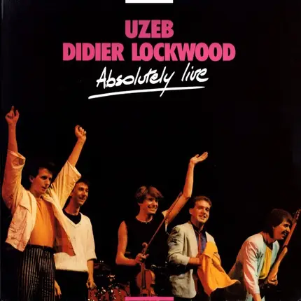 Uzeb / Didier Lockwood - Absolutely Live