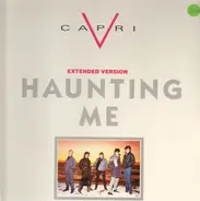 V Capri - Haunting Me