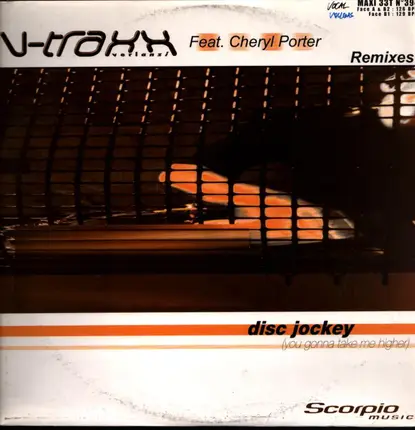 V-Traxx Feat. Cheryl Porter - Disc Jockey (You Gonna Take Me Higher) (Remixes)