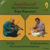 Brij Bhushan Kabra - Jugalbandi - Duet For Violin And Guitar: Raga Bageswari